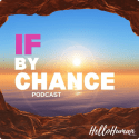 If by Chance Podcast